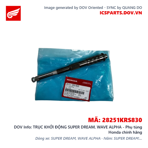 TRỤC KHỞI ĐỘNG SUPER DREAM, WAVE ALPHA - Phụ tùng Honda chính hãng