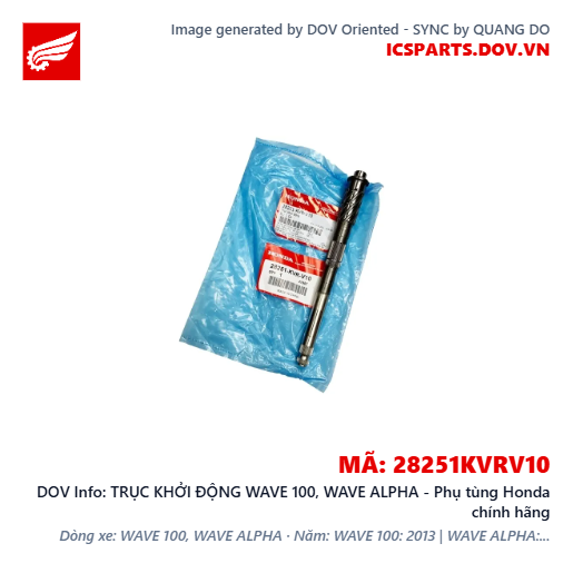 TRỤC KHỞI ĐỘNG WAVE 100, WAVE ALPHA - Phụ tùng Honda chính hãng