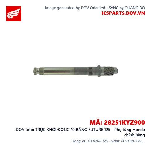 TRỤC KHỞI ĐỘNG 10 RĂNG FUTURE 125 - Phụ tùng Honda chính hãng