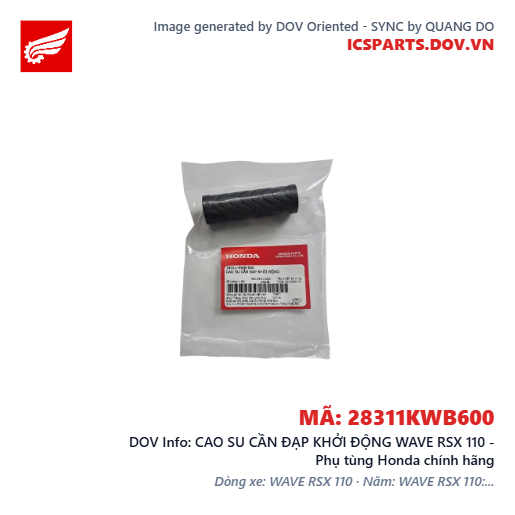 CAO SU CẦN ĐẠP KHỞI ĐỘNG WAVE RSX 110 - Phụ tùng Honda chính hãng