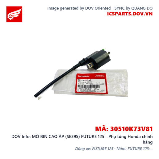 MÔ BIN CAO ÁP (SE39S) FUTURE 125 - Phụ tùng Honda chính hãng