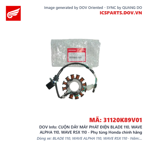 CUỘN DÂY MÁY PHÁT ĐIỆN BLADE 110, WAVE ALPHA 110, WAVE RSX 110 - Phụ tùng Honda chính hãng