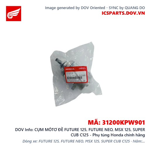 CỤM MÔTƠ ĐỀ FUTURE 125, FUTURE NEO, MSX 125, SUPER CUB C125 - Phụ tùng Honda chính hãng