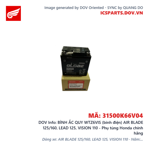 BÌNH ẮC QUY WTZ6VIS (bình điện) AIR BLADE 125/160, LEAD 125, VISION 110 - Phụ tùng Honda chính hãng