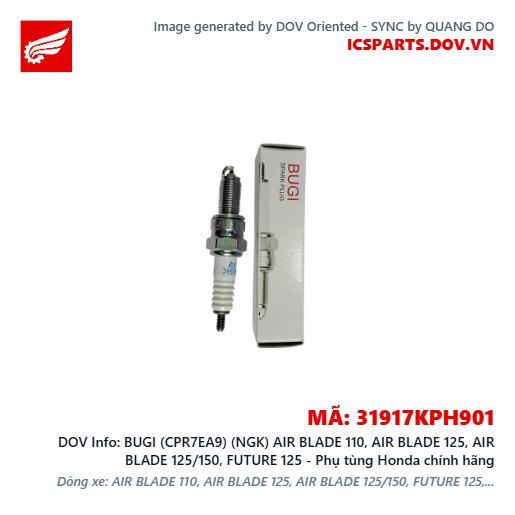 BUGI (CPR7EA9) (NGK) AIR BLADE 110, AIR BLADE 125, AIR BLADE 125/150, FUTURE 125 - Phụ tùng Honda chính hãng