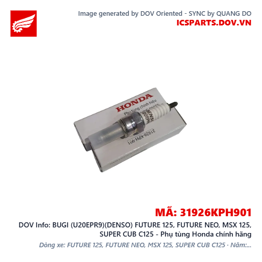 BUGI (U20EPR9)(DENSO) FUTURE 125, FUTURE NEO, MSX 125, SUPER CUB C125 - Phụ tùng Honda chính hãng