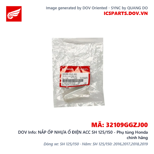 NẮP ỐP NHỰA Ổ ĐIỆN ACC SH 125/150 - Phụ tùng Honda chính hãng