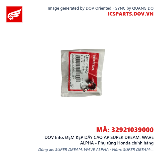 ĐỆM KẸP DÂY CAO ÁP SUPER DREAM, WAVE ALPHA - Phụ tùng Honda chính hãng