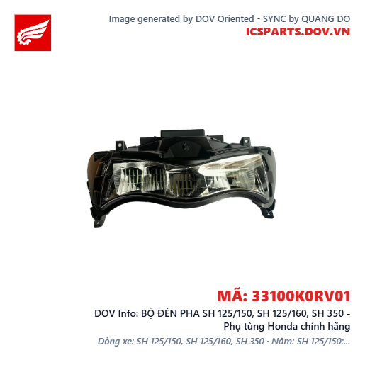 BỘ ĐÈN PHA SH 125/150, SH 125/160, SH 350 - Phụ tùng Honda chính hãng
