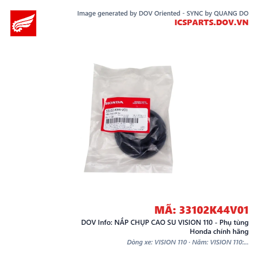 NẮP CHỤP CAO SU VISION 110 - Phụ tùng Honda chính hãng