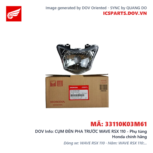 CỤM ĐÈN PHA TRƯỚC WAVE RSX 110 - Phụ tùng Honda chính hãng