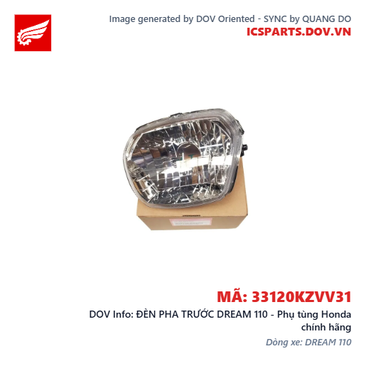 ĐÈN PHA TRƯỚC DREAM 110 - Phụ tùng Honda chính hãng
