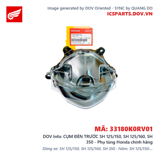 CỤM ĐÈN TRƯỚC SH 125/150, SH 125/160, SH 350 - Phụ tùng Honda chính hãng