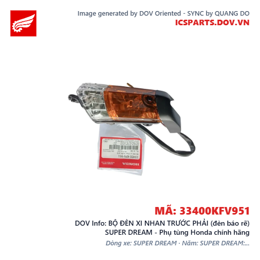 BỘ ĐÈN XI NHAN TRƯỚC PHẢI (đèn báo rẽ) SUPER DREAM - Phụ tùng Honda chính hãng