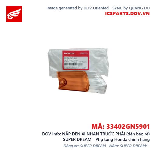 NẮP ĐÈN XI NHAN TRƯỚC PHẢI (đèn báo rẽ) SUPER DREAM - Phụ tùng Honda chính hãng
