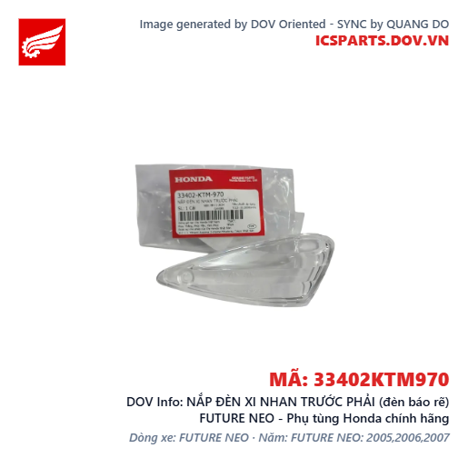 NẮP ĐÈN XI NHAN TRƯỚC PHẢI (đèn báo rẽ) FUTURE NEO - Phụ tùng Honda chính hãng