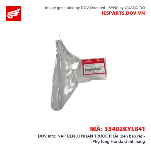 NẮP ĐÈN XI NHAN TRƯỚC PHẢI (đèn báo rẽ) - Phụ tùng Honda chính hãng