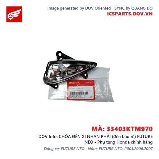 CHÓA ĐÈN XI NHAN PHẢI (đèn báo rẽ) FUTURE NEO - Phụ tùng Honda chính hãng