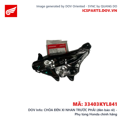 CHÓA ĐÈN XI NHAN TRƯỚC PHẢI (đèn báo rẽ) - Phụ tùng Honda chính hãng