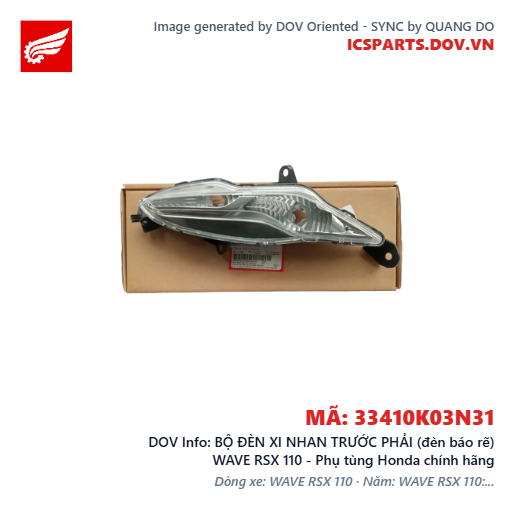 BỘ ĐÈN XI NHAN TRƯỚC PHẢI (đèn báo rẽ) WAVE RSX 110 - Phụ tùng Honda chính hãng