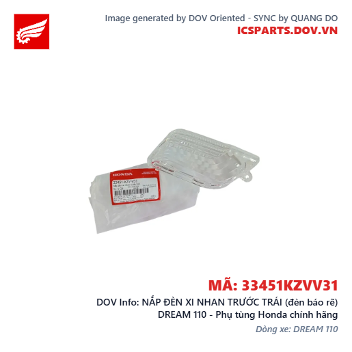 NẮP ĐÈN XI NHAN TRƯỚC TRÁI (đèn báo rẽ) DREAM 110 - Phụ tùng Honda chính hãng