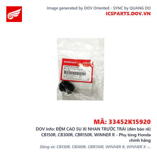 ĐỆM CAO SU XI NHAN TRƯỚC TRÁI (đèn báo rẽ) CB150R, CB300R, CBR150R, WINNER R - Phụ tùng Honda chính hãng