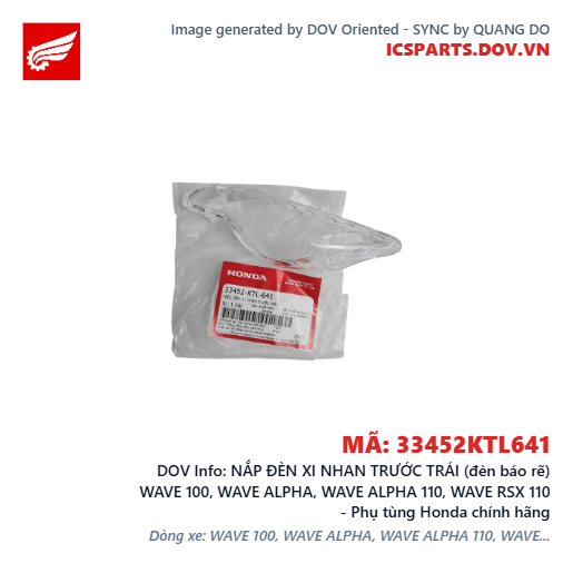 NẮP ĐÈN XI NHAN TRƯỚC TRÁI (đèn báo rẽ) WAVE 100, WAVE ALPHA, WAVE ALPHA 110, WAVE RSX 110 - Phụ tùng Honda chính hãng