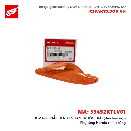 NẮP ĐÈN XI NHAN TRƯỚC TRÁI (đèn báo rẽ) - Phụ tùng Honda chính hãng