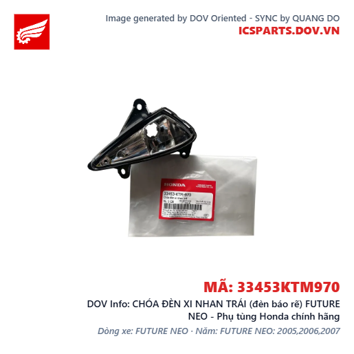 CHÓA ĐÈN XI NHAN TRÁI (đèn báo rẽ) FUTURE NEO - Phụ tùng Honda chính hãng