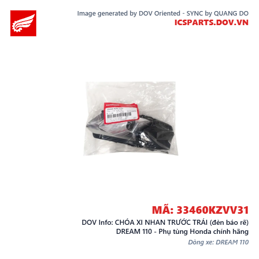 CHÓA XI NHAN TRƯỚC TRÁI (đèn báo rẽ) DREAM 110 - Phụ tùng Honda chính hãng