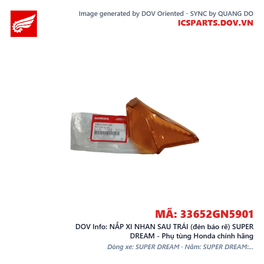 NẮP XI NHAN SAU TRÁI (đèn báo rẽ) SUPER DREAM - Phụ tùng Honda chính hãng