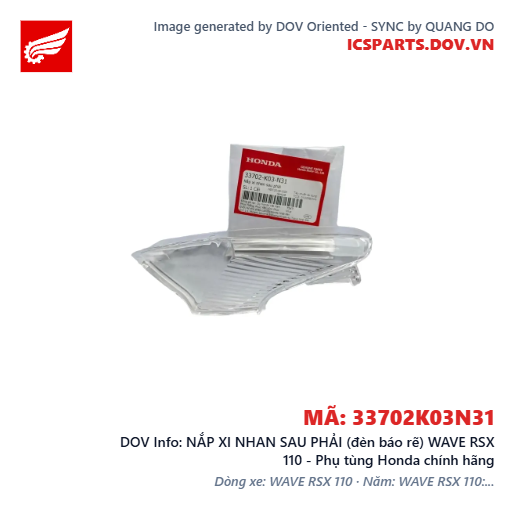 NẮP XI NHAN SAU PHẢI (đèn báo rẽ) WAVE RSX 110 - Phụ tùng Honda chính hãng