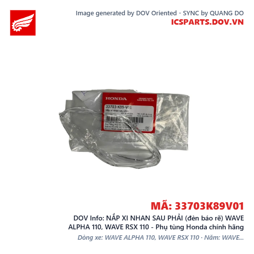 NẮP XI NHAN SAU PHẢI (đèn báo rẽ) WAVE ALPHA 110, WAVE RSX 110 - Phụ tùng Honda chính hãng