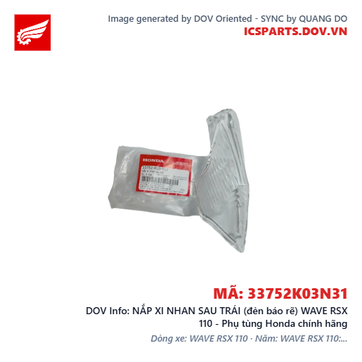 NẮP XI NHAN SAU TRÁI (đèn báo rẽ) WAVE RSX 110 - Phụ tùng Honda chính hãng