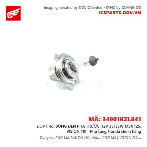 BÓNG ĐÈN PHA TRƯỚC (12V 35/35W MSX 125, VISION 110 - Phụ tùng Honda chính hãng