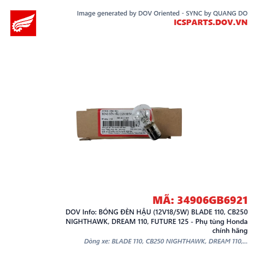 BÓNG ĐÈN HẬU (12V18/5W) BLADE 110, CB250 NIGHTHAWK, DREAM 110, FUTURE 125 - Phụ tùng Honda chính hãng