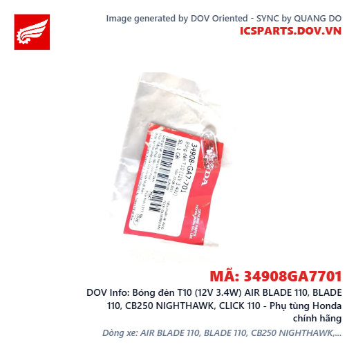 Bóng đèn T10 (12V 3.4W) AIR BLADE 110, BLADE 110, CB250 NIGHTHAWK, CLICK 110 - Phụ tùng Honda chính hãng