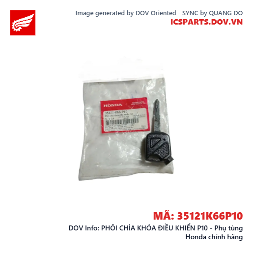 PHÔI CHÌA KHÓA ĐIỀU KHIỂN P10 - Phụ tùng Honda chính hãng
