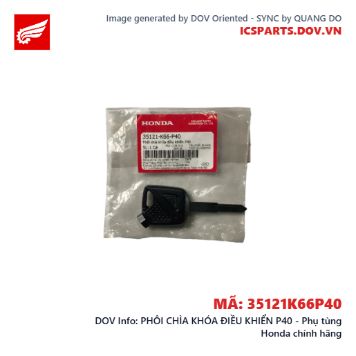 PHÔI CHÌA KHÓA ĐIỀU KHIỂN P40 - Phụ tùng Honda chính hãng