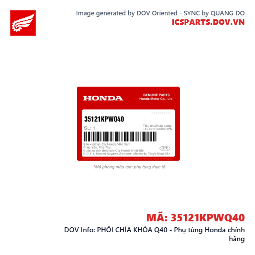 PHÔI CHÌA KHÓA Q40 - Phụ tùng Honda chính hãng