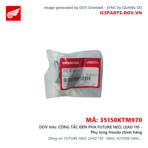 CÔNG TẮC ĐÈN PHA FUTURE NEO, LEAD 110 - Phụ tùng Honda chính hãng
