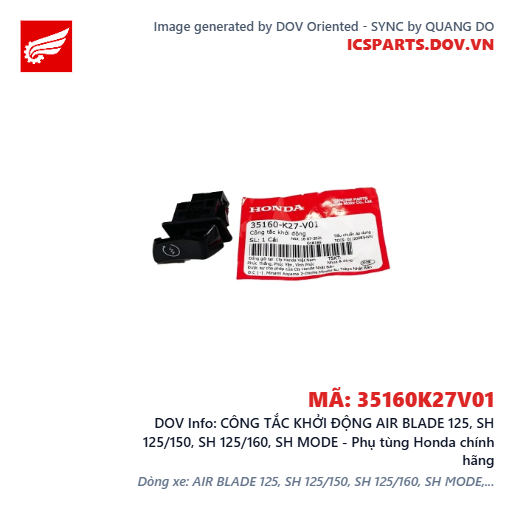 CÔNG TẮC KHỞI ĐỘNG AIR BLADE 125, SH 125/150, SH 125/160, SH MODE - Phụ tùng Honda chính hãng
