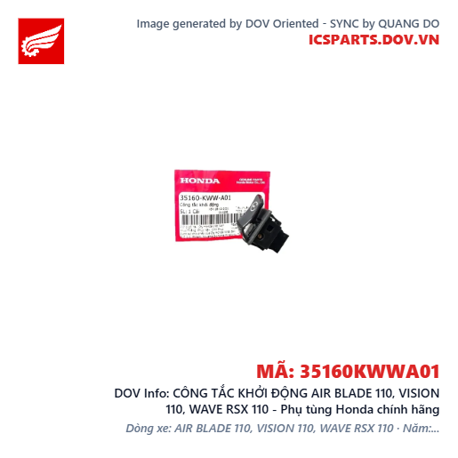 CÔNG TẮC KHỞI ĐỘNG AIR BLADE 110, VISION 110, WAVE RSX 110 - Phụ tùng Honda chính hãng
