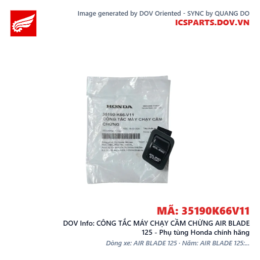 CÔNG TẮC MÁY CHẠY CẦM CHỪNG AIR BLADE 125 - Phụ tùng Honda chính hãng