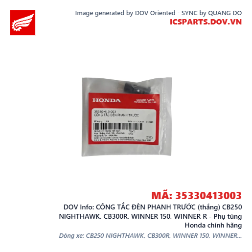 CÔNG TẮC ĐÈN PHANH TRƯỚC (thắng) CB250 NIGHTHAWK, CB300R, WINNER 150, WINNER R - Phụ tùng Honda chính hãng