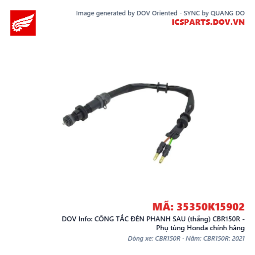 CÔNG TẮC ĐÈN PHANH SAU (thắng) CBR150R - Phụ tùng Honda chính hãng