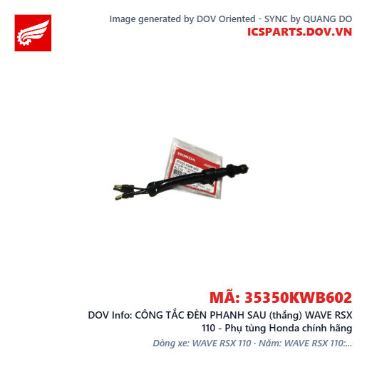 CÔNG TẮC ĐÈN PHANH SAU (thắng) WAVE RSX 110 - Phụ tùng Honda chính hãng