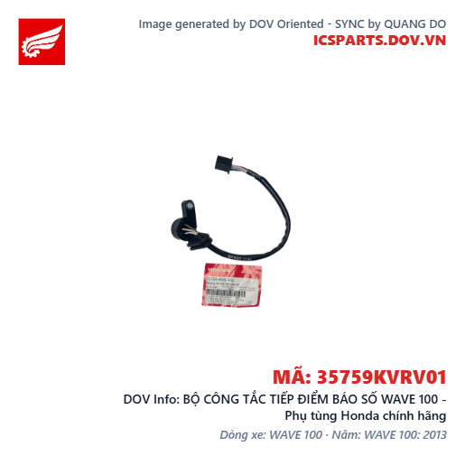 BỘ CÔNG TẮC TIẾP ĐIỂM BÁO SỐ WAVE 100 - Phụ tùng Honda chính hãng