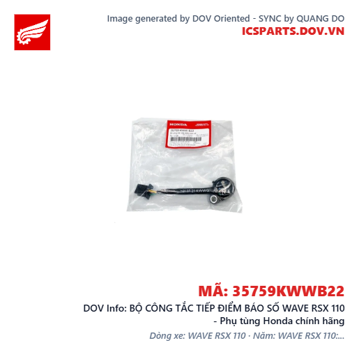 BỘ CÔNG TẮC TIẾP ĐIỂM BÁO SỐ WAVE RSX 110 - Phụ tùng Honda chính hãng