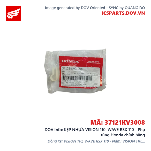 KẸP NHỰA VISION 110, WAVE RSX 110 - Phụ tùng Honda chính hãng